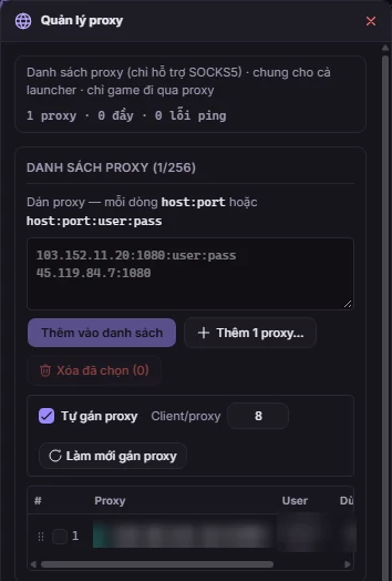 Cửa sổ Quản lý proxy: ô Dán proxy, nút Thêm vào danh sách và Thêm 1 proxy, ô Tự gán proxy, Client/proxy bằng 8, nút Làm mới gán proxy và bảng proxy